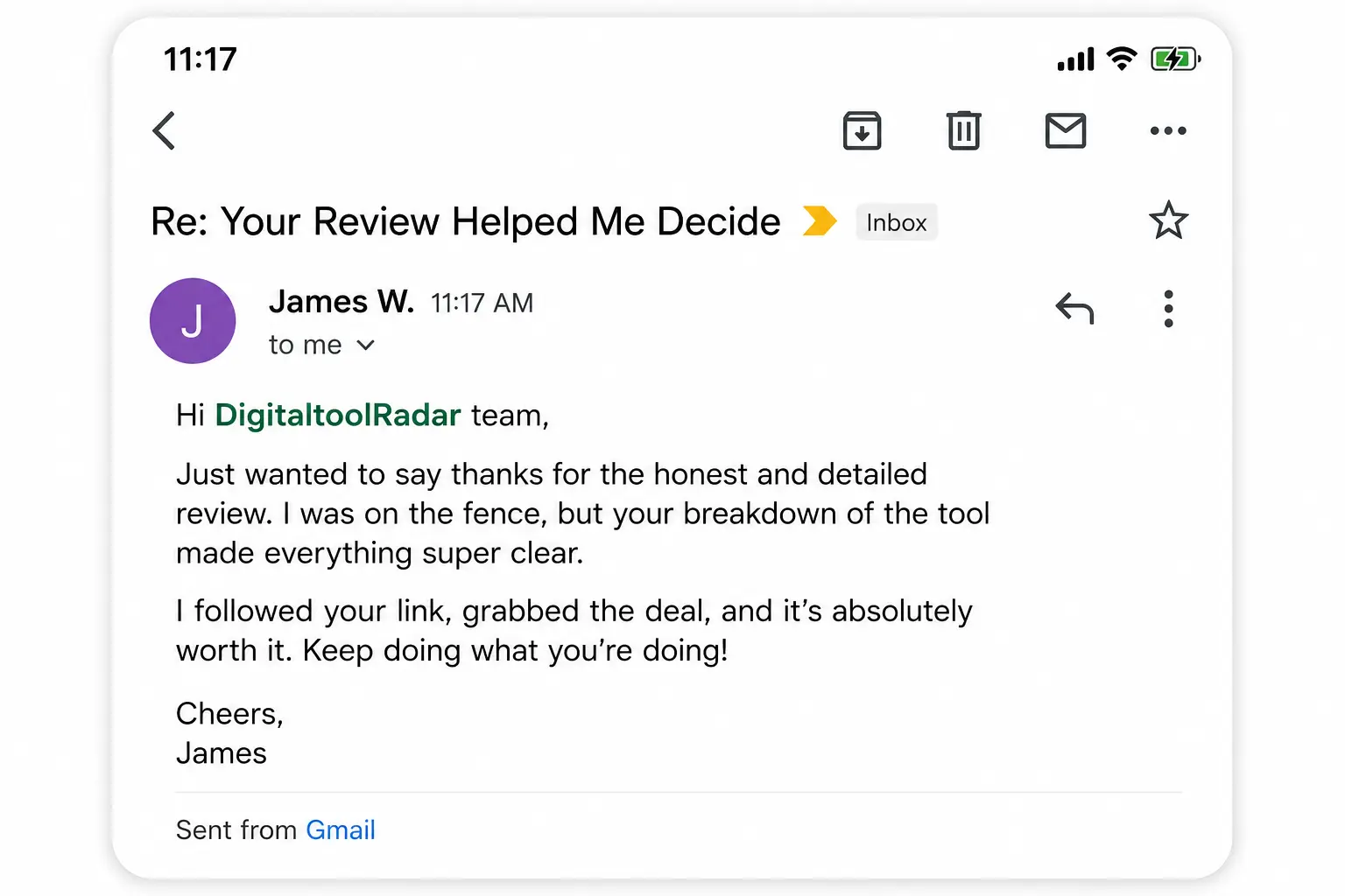 Email from James W. with subject 'Your Review Helped Me Decide' β followed the DigitaltoolRadar link and says it was worth it